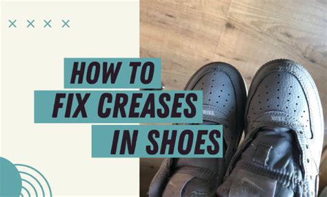 how to fix creased leather shoes